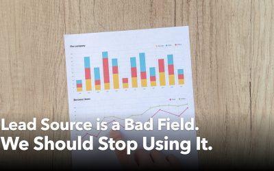 Lead Source is a Bad Field. We Should Stop Using It.